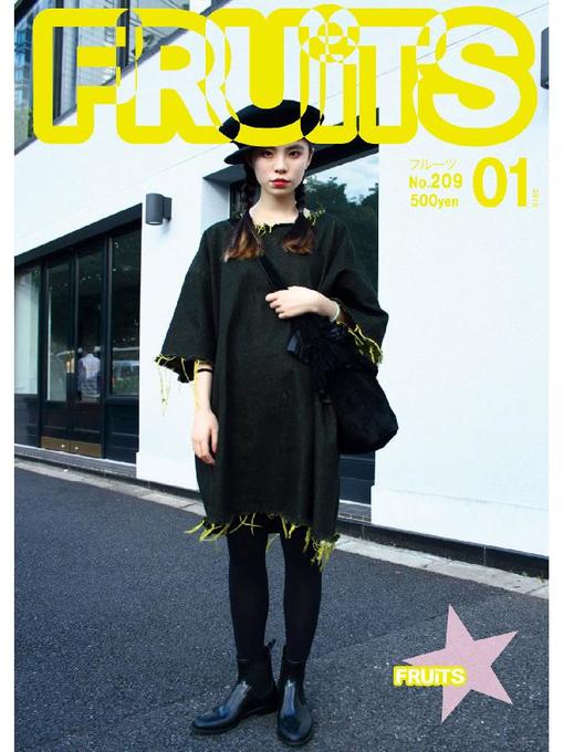 Title details for FRUiTS No.209 (2015/01) by ストリート編集室 - Available